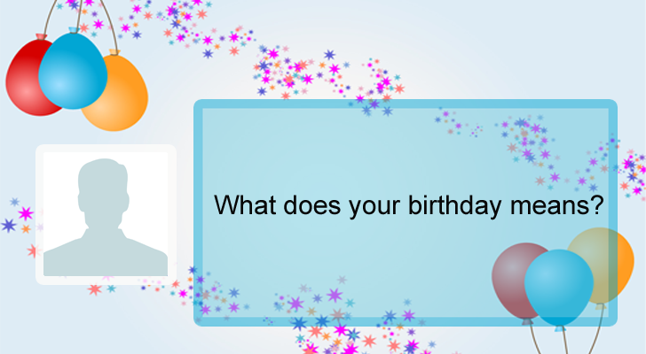 what-does-your-birthday-mean-wizfeeds